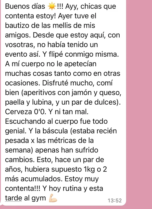Mensaje de una clienta al grupo: cuenta que fue a un bautizo, disfrutó de la comida y siguió con su rutina al día siguiente